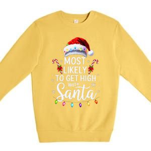 Most Likely To Get High With Santa Christmas Funny Premium Crewneck Sweatshirt