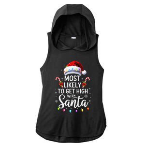 Most Likely To Get High With Santa Christmas Funny Ladies PosiCharge Tri-Blend Wicking Draft Hoodie Tank