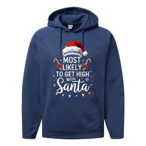 Most Likely To Get High With Santa Christmas Funny Performance Fleece Hoodie