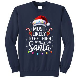 Most Likely To Get High With Santa Christmas Funny Sweatshirt