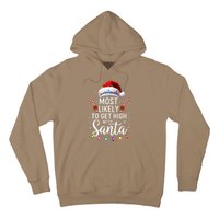 Most Likely To Get High With Santa Christmas Funny Hoodie