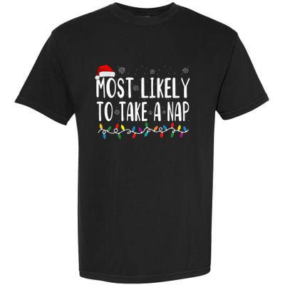 Most Likely Take A Nap Garment-Dyed Heavyweight T-Shirt