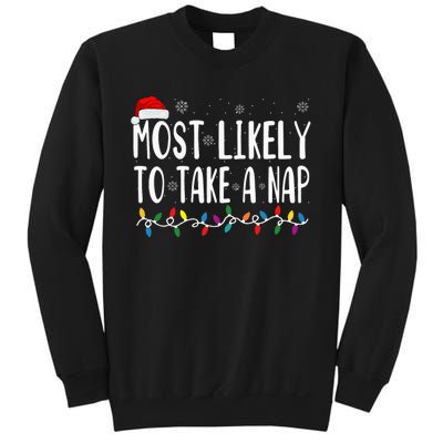 Most Likely Take A Nap Sweatshirt