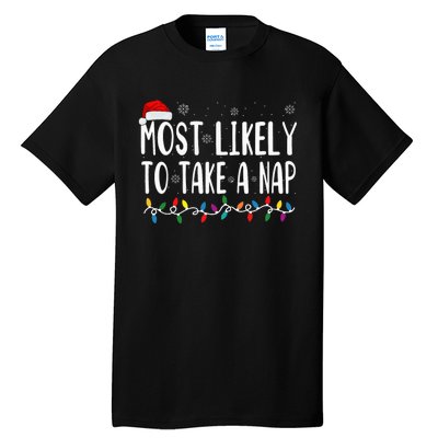 Most Likely Take A Nap Tall T-Shirt