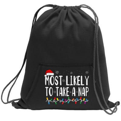 Most Likely Take A Nap Sweatshirt Cinch Pack Bag