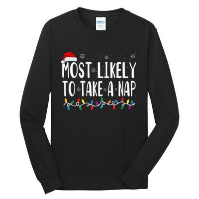 Most Likely Take A Nap Tall Long Sleeve T-Shirt