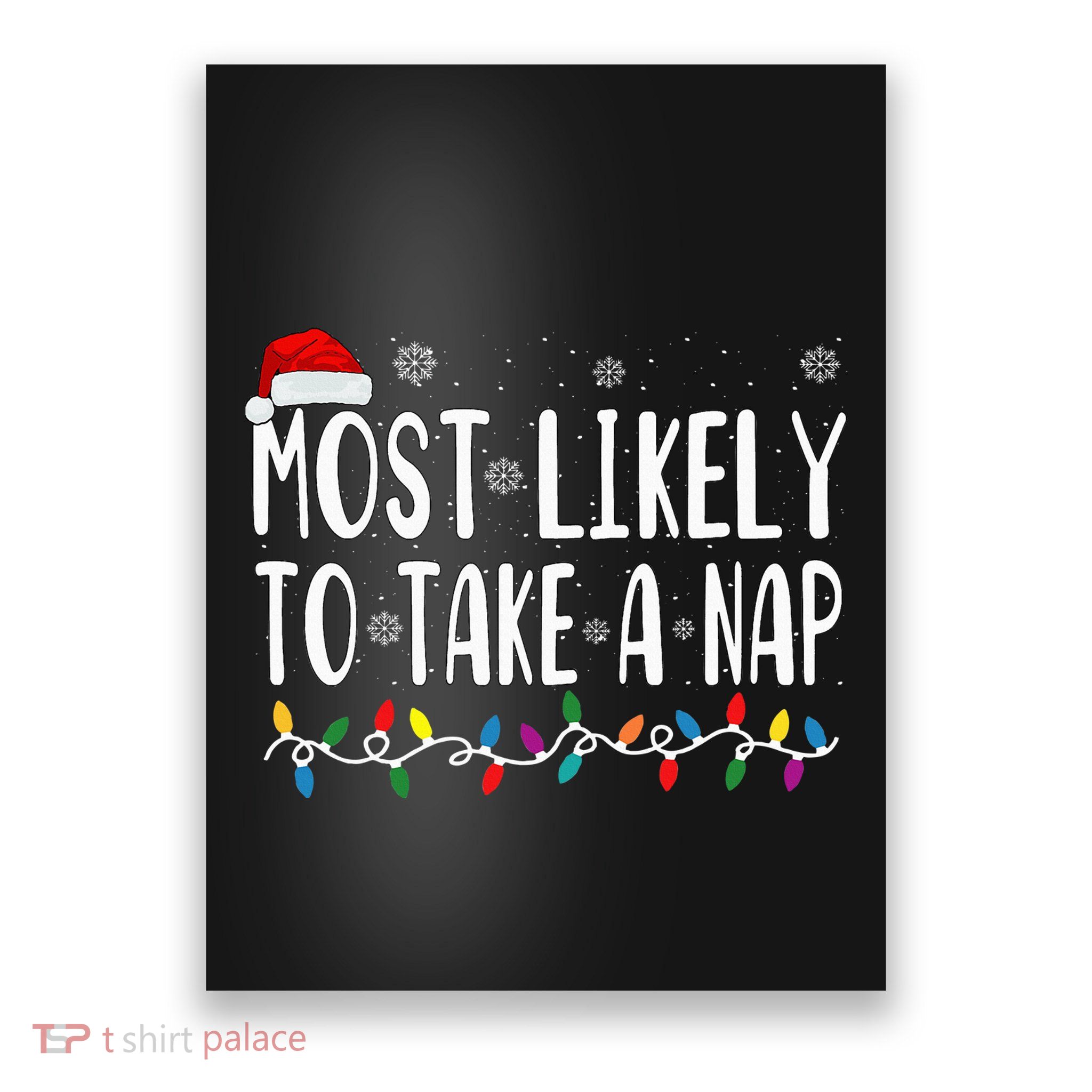 Most Likely Take A Nap Poster