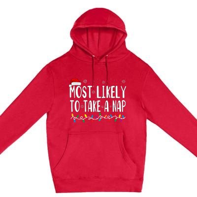 Most Likely Take A Nap Premium Pullover Hoodie