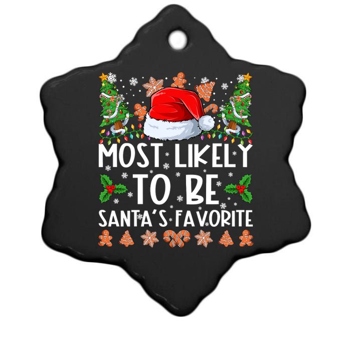 Most Likely To Be Santas Favorite Christmas Shirts For Family Ceramic Star Ornament