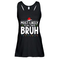 Most Likely To Call Santa Bruh Christmas Matching Family Ladies Essential Flowy Tank