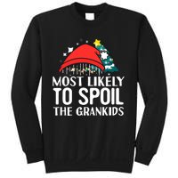 Most Likely To Spoil The Grandkids Funny Christmas Grandma Sweatshirt