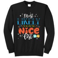 Most Likely To Be On The Nice List Sweatshirt