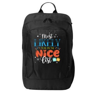 Most Likely To Be On The Nice List City Backpack