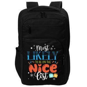 Most Likely To Be On The Nice List Impact Tech Backpack