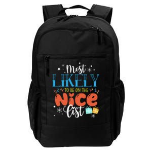 Most Likely To Be On The Nice List Daily Commute Backpack