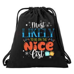 Most Likely To Be On The Nice List Drawstring Bag