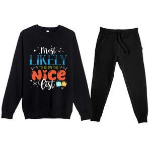 Most Likely To Be On The Nice List Premium Crewneck Sweatsuit Set