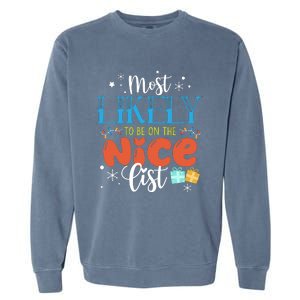 Most Likely To Be On The Nice List Garment-Dyed Sweatshirt