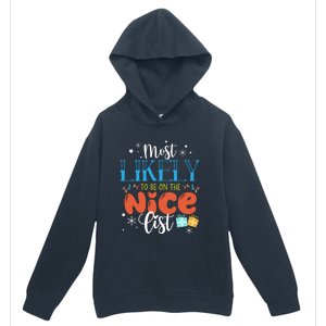 Most Likely To Be On The Nice List Urban Pullover Hoodie