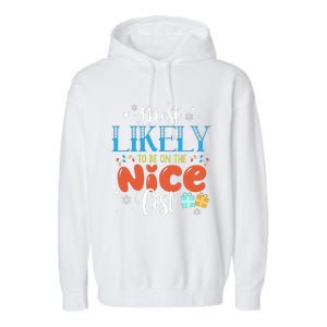 Most Likely To Be On The Nice List Garment-Dyed Fleece Hoodie