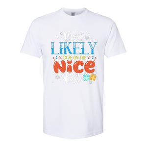 Most Likely To Be On The Nice List Softstyle CVC T-Shirt