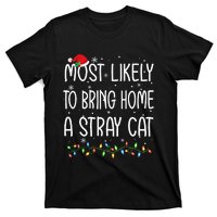 Most Likely To Bring Home A Stray Cat Xmas Matching T-Shirt