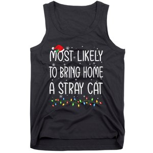 Most Likely To Bring Home A Stray Cat Xmas Matching Tank Top