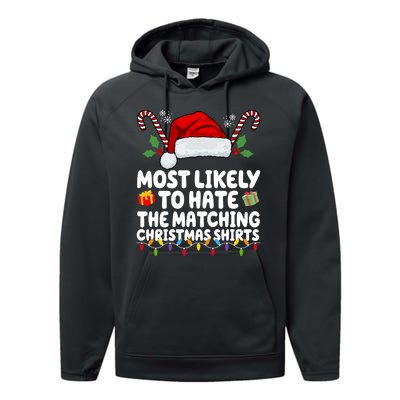 Most Likely To Hat The Matching Christmas Shirts Performance Fleece Hoodie