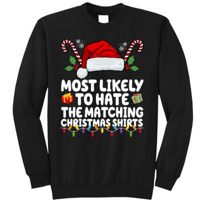 Most Likely To Hat The Matching Christmas Shirts Sweatshirt