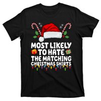 Most Likely To Hat The Matching Christmas Shirts T-Shirt