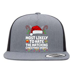 Most Likely To Hat The Matching Christmas Shirts Flat Bill Trucker Hat