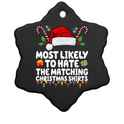 Most Likely To Hat The Matching Christmas Shirts Ceramic Star Ornament