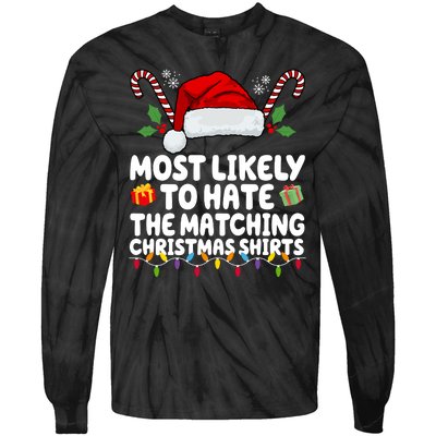 Most Likely To Hat The Matching Christmas Shirts Tie-Dye Long Sleeve Shirt