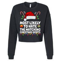 Most Likely To Hat The Matching Christmas Shirts Cropped Pullover Crew