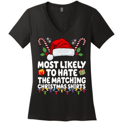 Most Likely To Hat The Matching Christmas Shirts Women's V-Neck T-Shirt