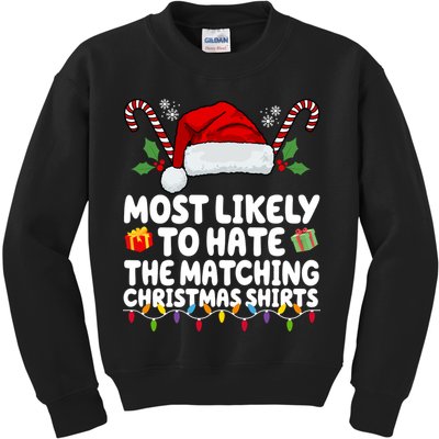 Most Likely To Hat The Matching Christmas Shirts Kids Sweatshirt