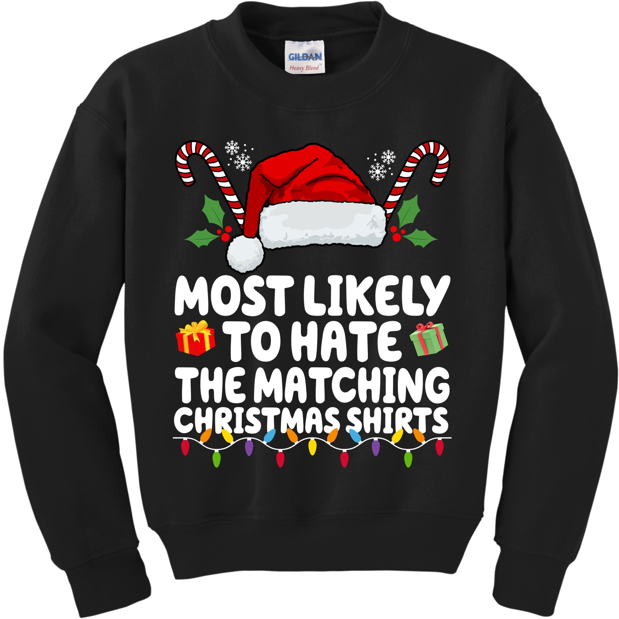 Most Likely To Hat The Matching Christmas Shirts Kids Sweatshirt