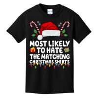 Most Likely To Hat The Matching Christmas Shirts Kids T-Shirt