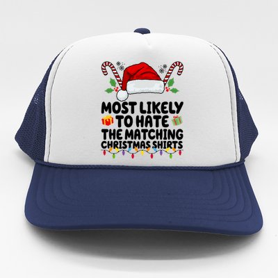 Most Likely To Hat The Matching Christmas Shirts Trucker Hat