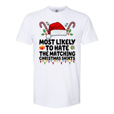 Most Likely To Hat The Matching Christmas Shirts Softstyle® CVC T-Shirt