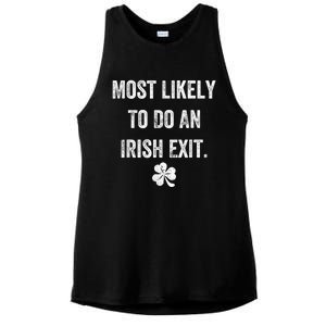 Most Likely To Do An Irish Exit Funny St Patricks Day Ladies PosiCharge Tri-Blend Wicking Tank