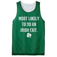 Most Likely To Do An Irish Exit Funny St Patricks Day Mesh Reversible Basketball Jersey Tank