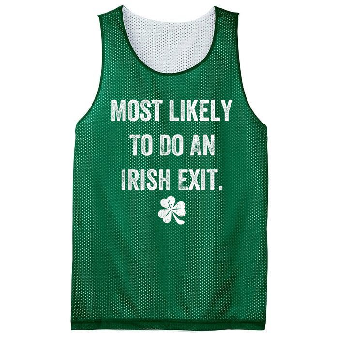 Most Likely To Do An Irish Exit Funny St Patricks Day Mesh Reversible Basketball Jersey Tank