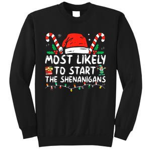 Most Likely To Start The Shenanigans Christmas Family Sweatshirt