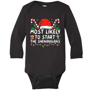 Most Likely To Start The Shenanigans Christmas Family Baby Long Sleeve Bodysuit