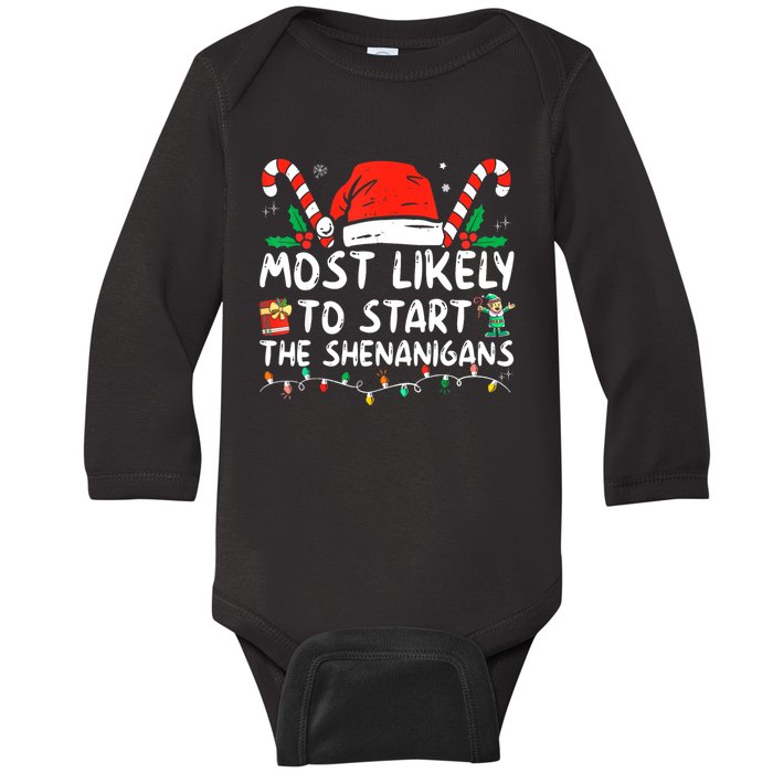 Most Likely To Start The Shenanigans Christmas Family Baby Long Sleeve Bodysuit