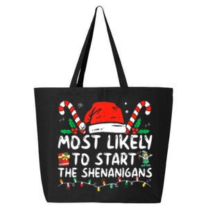 Most Likely To Start The Shenanigans Christmas Family 25L Jumbo Tote