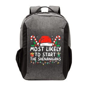 Most Likely To Start The Shenanigans Christmas Family Vector Backpack