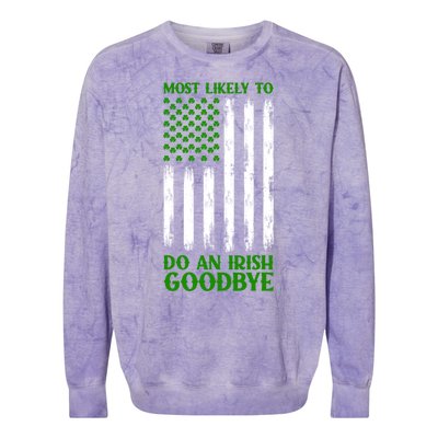 Most Likely To Do An Irish Goodbye Funny St Patricks Day Colorblast Crewneck Sweatshirt