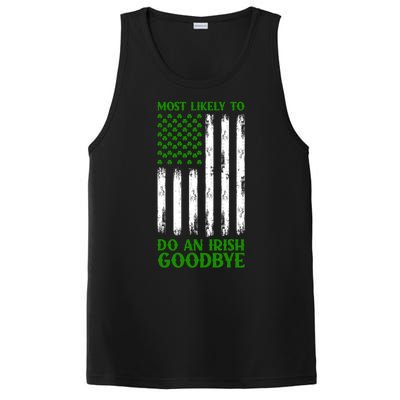 Most Likely To Do An Irish Goodbye Funny St Patricks Day PosiCharge Competitor Tank